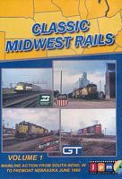 Classic Midwest Rails Volume 1 DVD