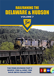 Railfanning the Delaware & Hudson Vol 7 1980 D&H Penn Division Dave Deyo Collection DVD