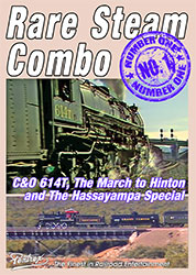 Rare Steam Combo C&O 614T and Hassayampa Special DVD