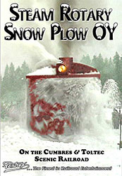 Steam Rotary Snow Plow OY on the Cumbres & Toltec Scenic DVD