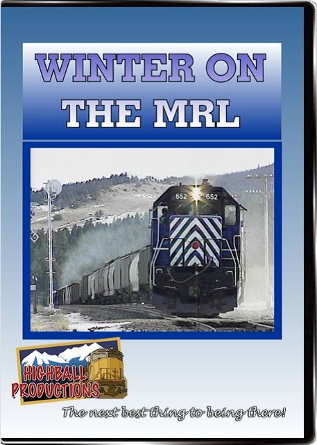 winter on the mrl dvd new highball montana rail link bozeman