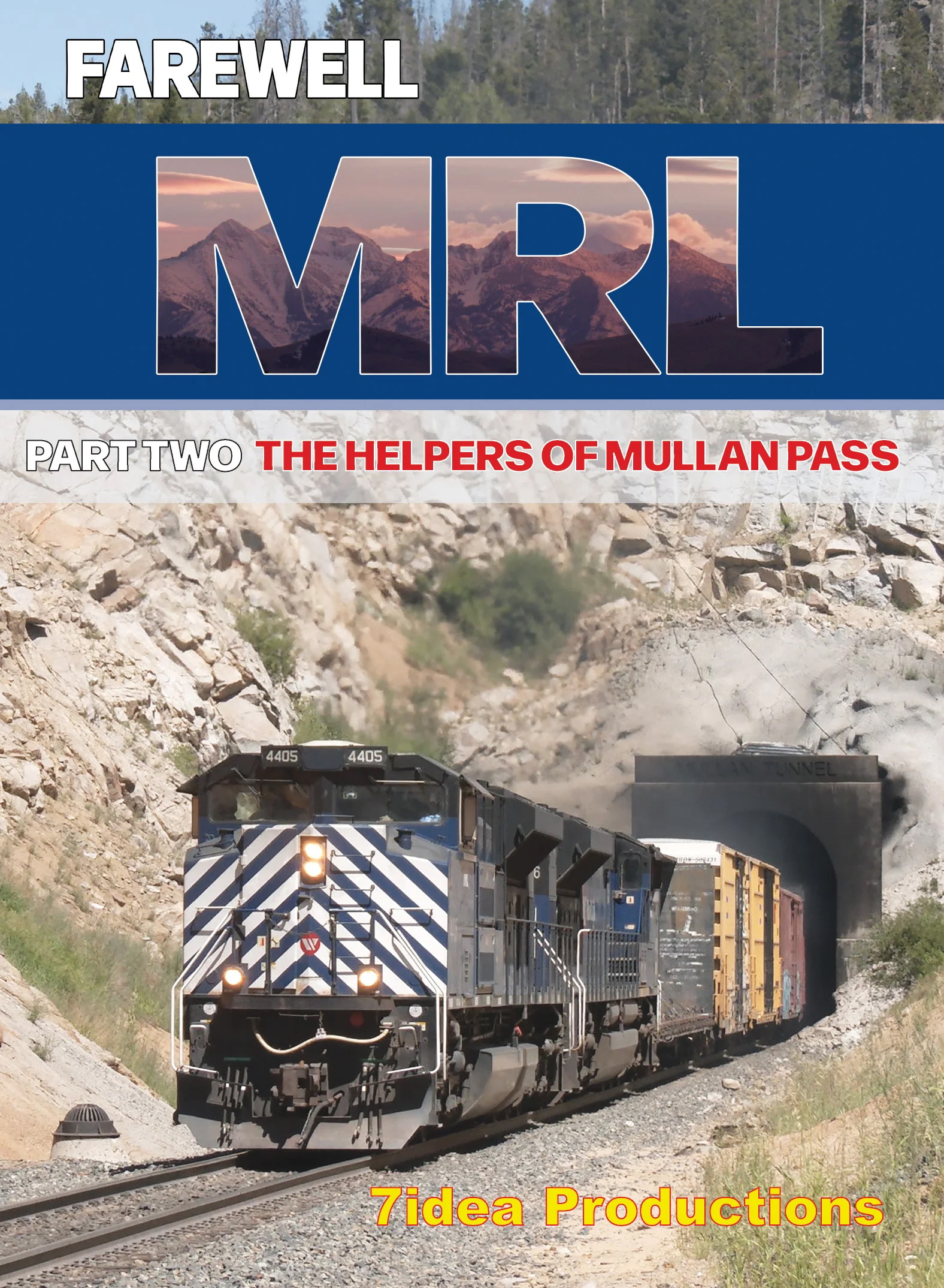 Farewell MRL Part 2 The Helpers of Mullan Pass DVD 7idea Productions 070068D