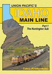 Union Pacifics Idaho Main Line The Huntington Sub Volume 1 DVD