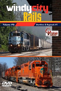 Windy City Rails Vol 6 Shortlines and Regionals DVD