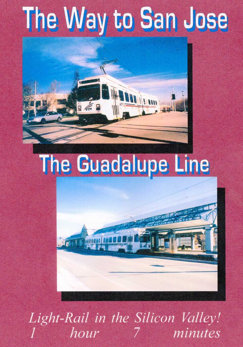 The Way to San Jose - Guadalupe Line Carson Video