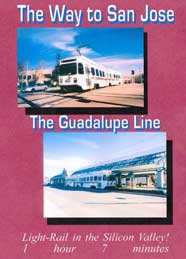 The Way to San Jose - Guadalupe Line