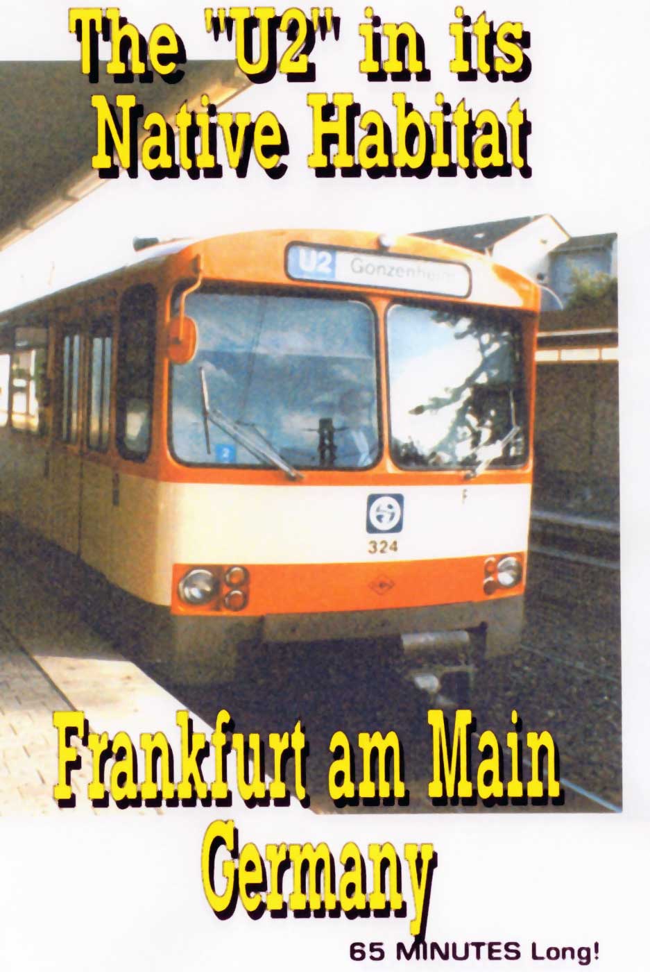 The "U2" in its Native Habitat Frankfurt am Main Germany Carson Video