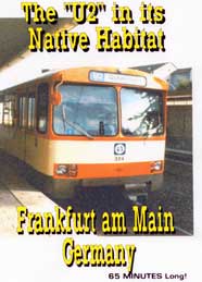The "U2" in its Native Habitat Frankfurt am Main Germany
