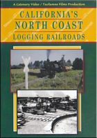 Californias North Coast Logging Railroads DVD