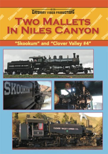 Skookum and CV-4 Double Headed Mallets in Niles Canyon DVD Catenary Video Productions 2MNC 666449067495