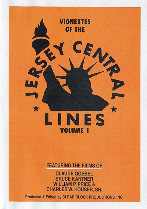 Vignettes of the Jersey Central Lines Volume 1 DVD Clear Block Productions VJC-1
