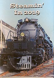 Steamin in 2019 - Big Boy 4014 N&W 611 and MORE DVD