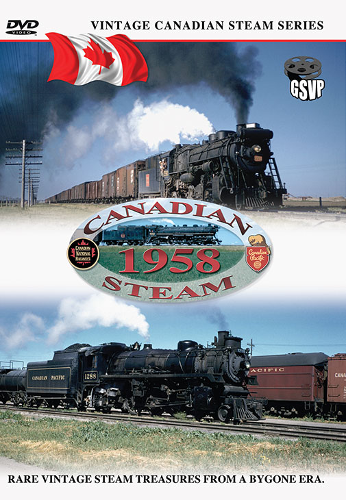 Canadian Steam 1958 - Greg Scholl Video Productions Greg Scholl Video Productions GSVP-8 604435011190