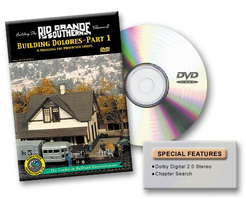 Building the Rio Grande Southern Volume 3 Building Dolores Part 1 DVD Green Frog Productions