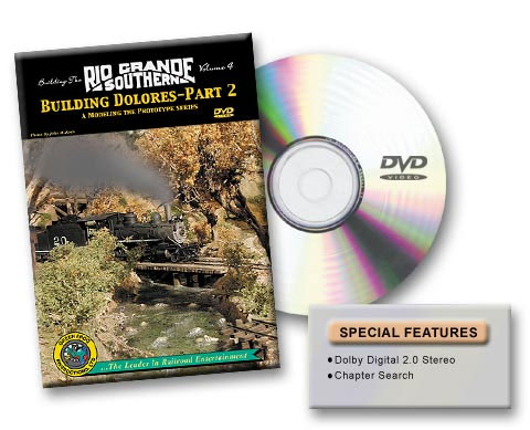 Building the Rio Grande Southern Volume 4 Building Dolores Part 2 DVD Green Frog Productions