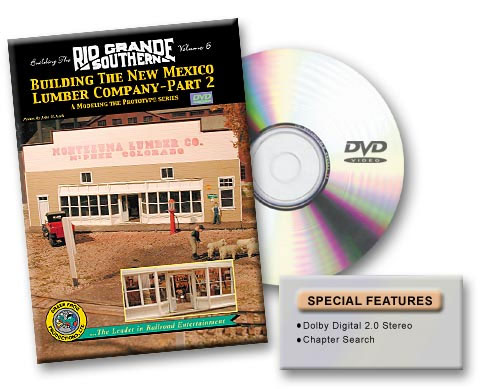 Building the Rio Grande Southern Volume 6 Building the New Mexico Lumber Company Part 2 DVD Green Frog Productions