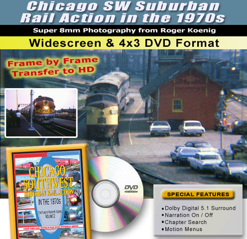Chicago SW Suburban Rail Action in the 1970s DVD Green Frog Productions
