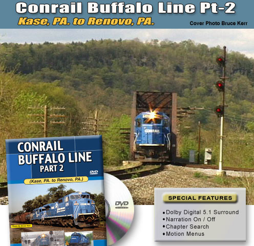 Conrail Buffalo Line Part 2 Kase to Renovo, PA DVD Green Frog Productions