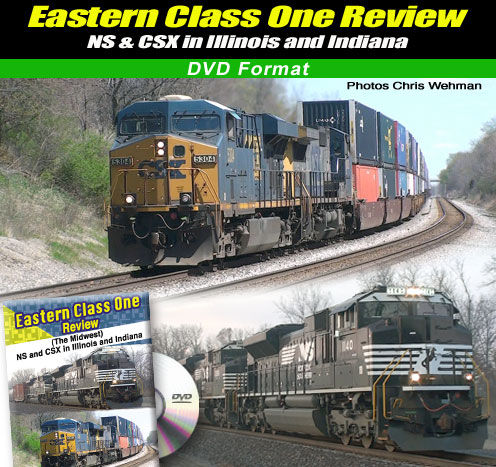 Eastern Class One Review NS & CSX in Illinois and Indiana DVD Green Frog Productions