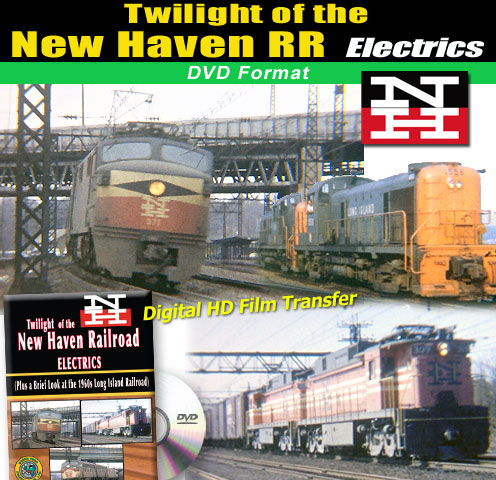 Twilight of the New Haven Railroad Electrics DVD Green Frog Productions
