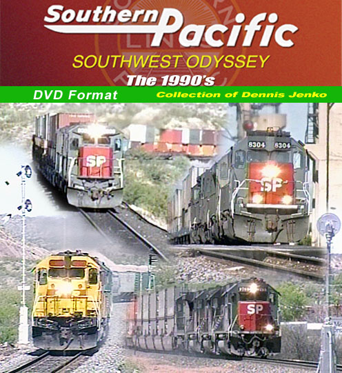 Southern Pacific Southwest Odyssey - The 1990s DVD Green Frog Productions