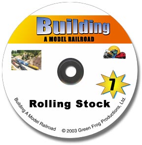 Building a Model Railroad Vol 7 - Rolling Stock DVD Green Frog Productions