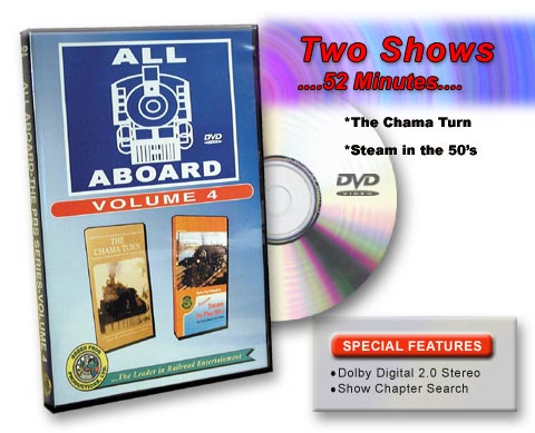 All Aboard Vol 4 The Chama Turn & Steam in the 50s DVD Green Frog Productions