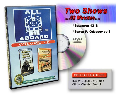 All Aboard Vol12 Suwanee 1218 & Santa Fe Odyssey Volume 1 DVD Green Frog Productions