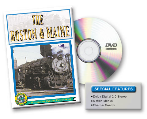 The Boston & Maine DVD Green Frog Productions