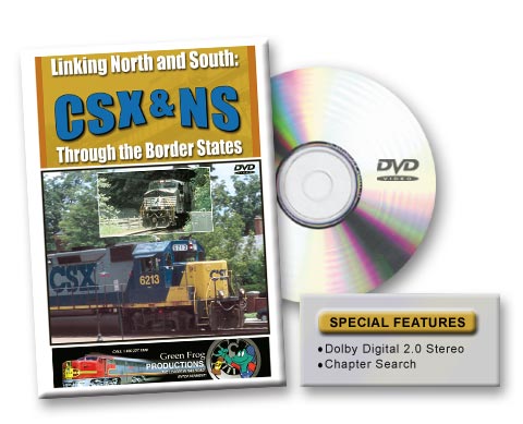 Linking North And South CSX & NS Through the Border States DVD Green Frog Productions