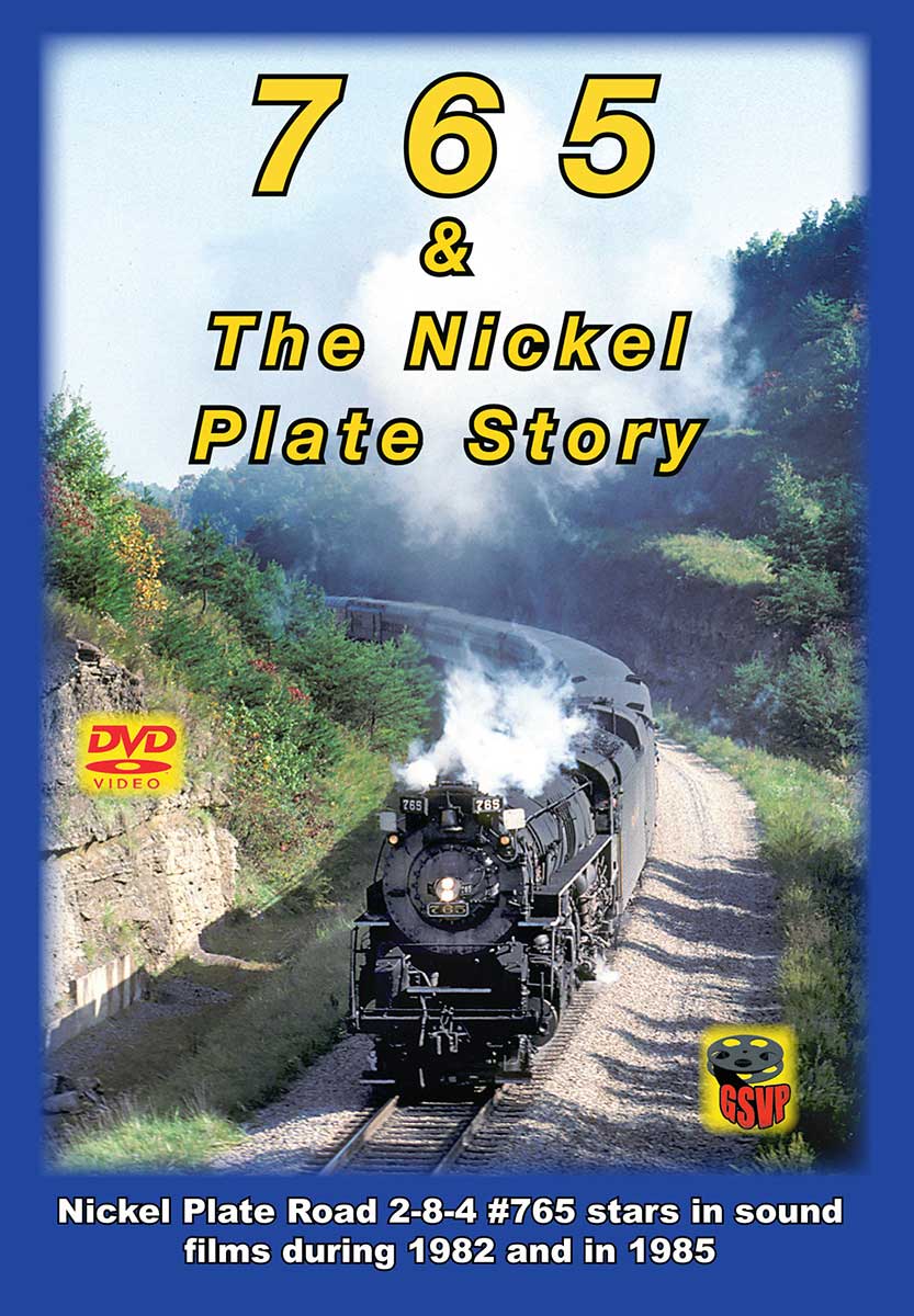 765 & The Nickel Plate Story DVD Greg Scholl Video Productions 765NPS