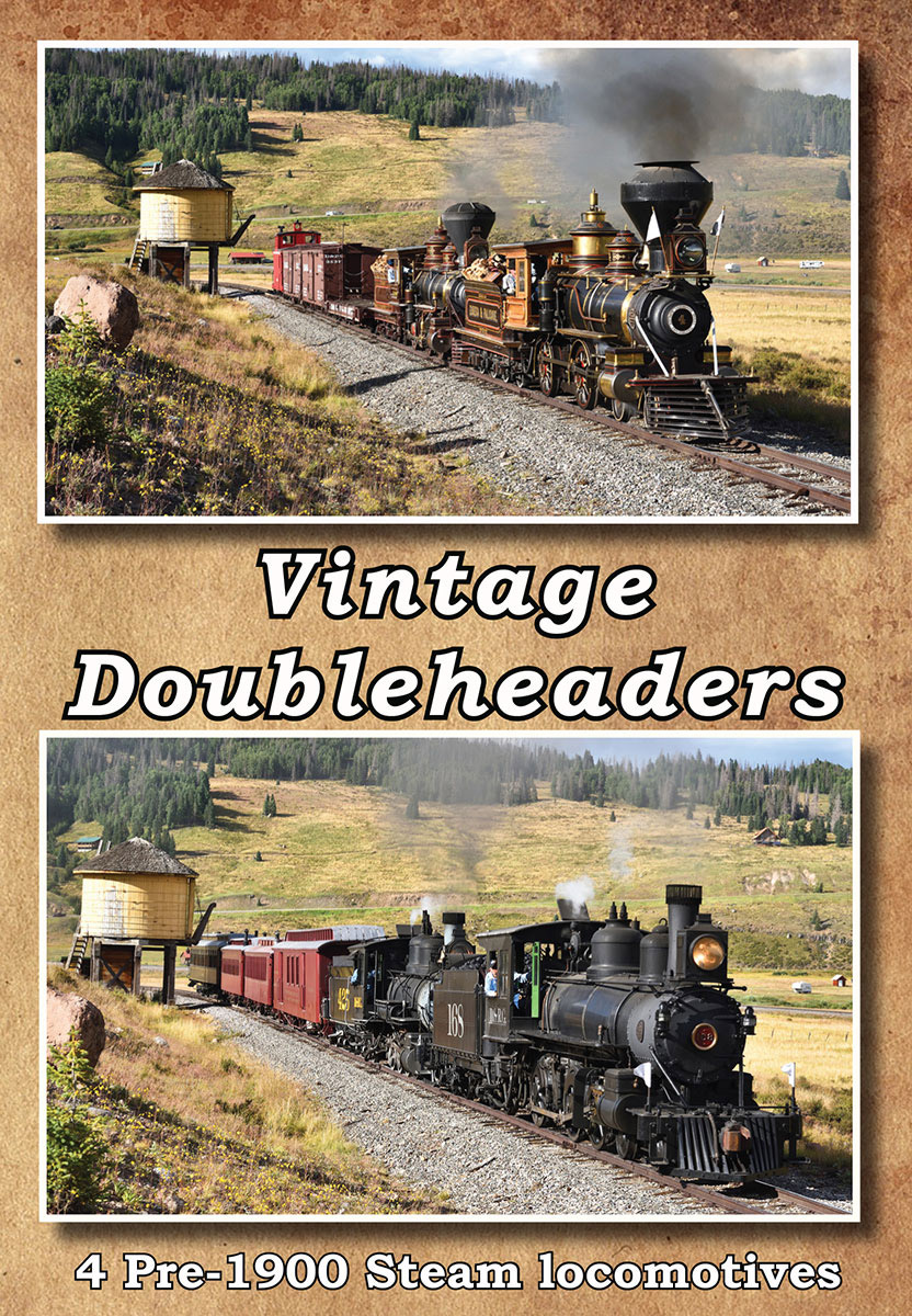 Vintage Doubleheaders 4 Pre-1900 Steam Locomotives DVD Greg Scholl Video Productions GSVP-238 604435023896