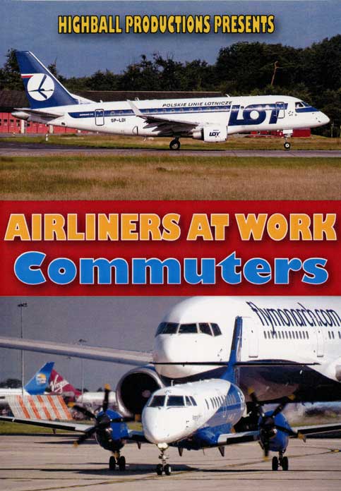 Airliners at Work - Commuters DVD Highball Productions