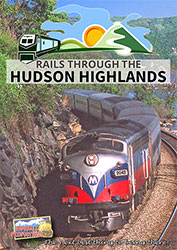Rails Through the Hudson Highlands DVD