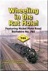 Wheeling in the Rat Hole 765 DVD