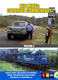 Big Mikes Colorful Commentary Vol 2 Going West and Back to Conrail DVD