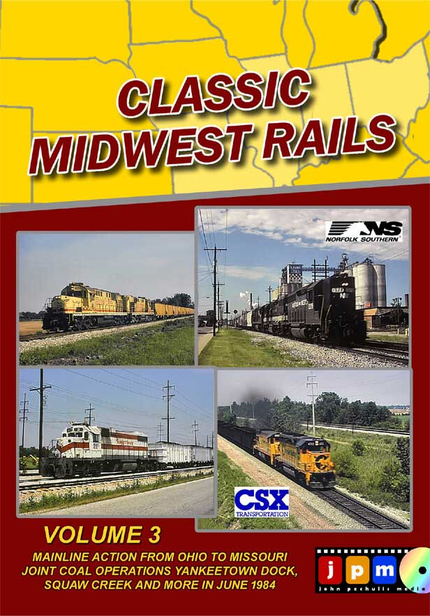 Classic Midwest Rails Volume 3 DVD John Pechulis Media CMWRV3