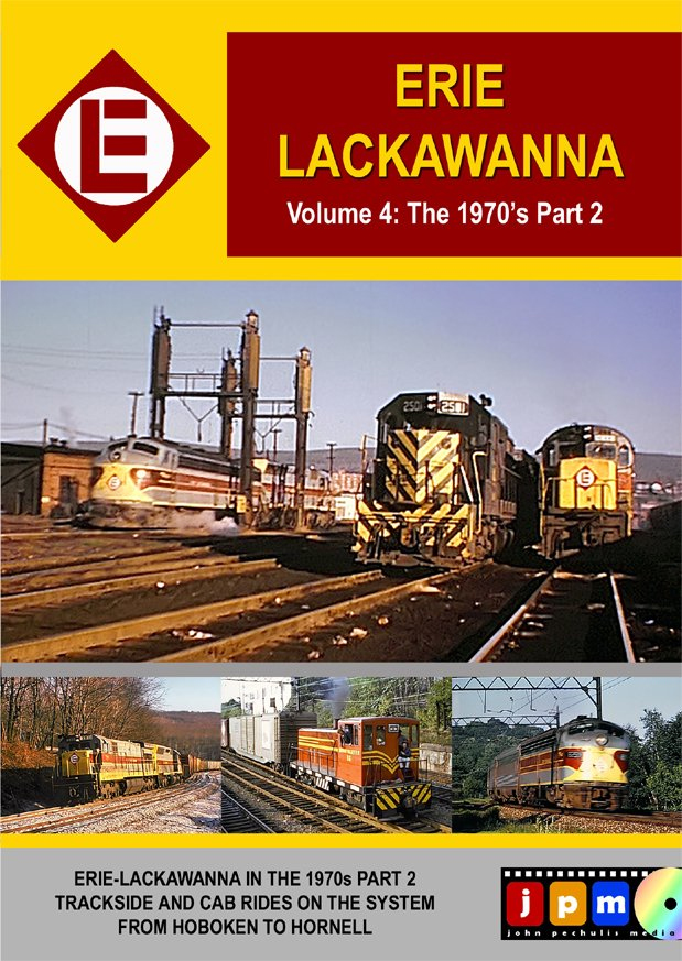 Erie Lackawanna Volume 4 The 1970s Part 2 DVD John Pechulis Media ELV4