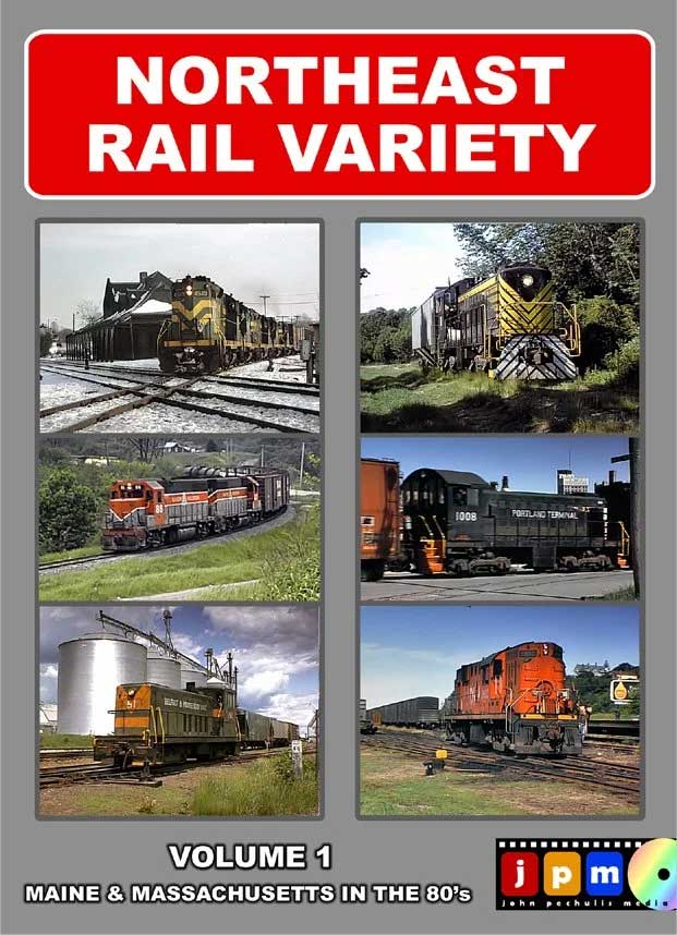 Northeast Rail Variety Volume 1 Maine & Massachusetts in the 80s DVD John Pechulis Media
