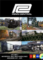 Penn Central Vol 2 Maybrook B&A New Haven Lines 1971-1976 DVD