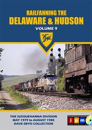 Railfanning the Delaware & Hudson Vol 9 Susquehanna Division DVD