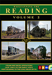 Railfanning the Reading Volume 2 DVD