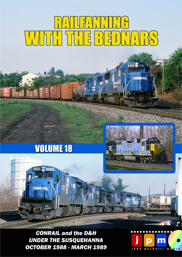 Railfanning with the Bednars Volume 18 Conrail D&H 1988-1989 DVD John Pechulis Media RFWTBV18