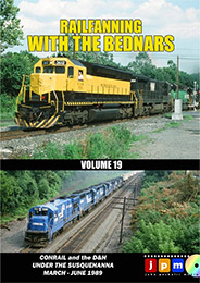 Railfanning with the Bednars Vol 19 DVD Conrail & the D&H