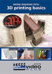 Model Railroading Tech: 3D Printing Basics DVD