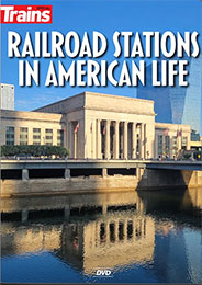 Railroad Stations in American Life DVD