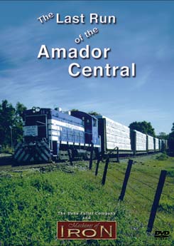 Last Run of the Amador Central on DVD by Machines of Iron Machines of Iron LRACDR
