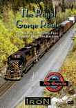 The Royal Gorge Route on DVD by Machines of Iron