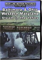 B&O Western Maryland Steam in the 1950s