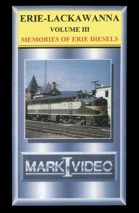 Erie Lackawanna Volume 3 Memories of Erie Diesels DVD Mark I Video